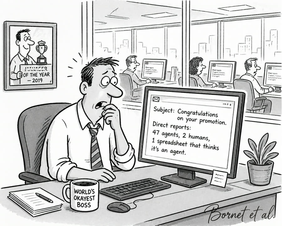 Cartoon: a manager reads a promotion email listing 47 agents and 2 humans as direct reports.